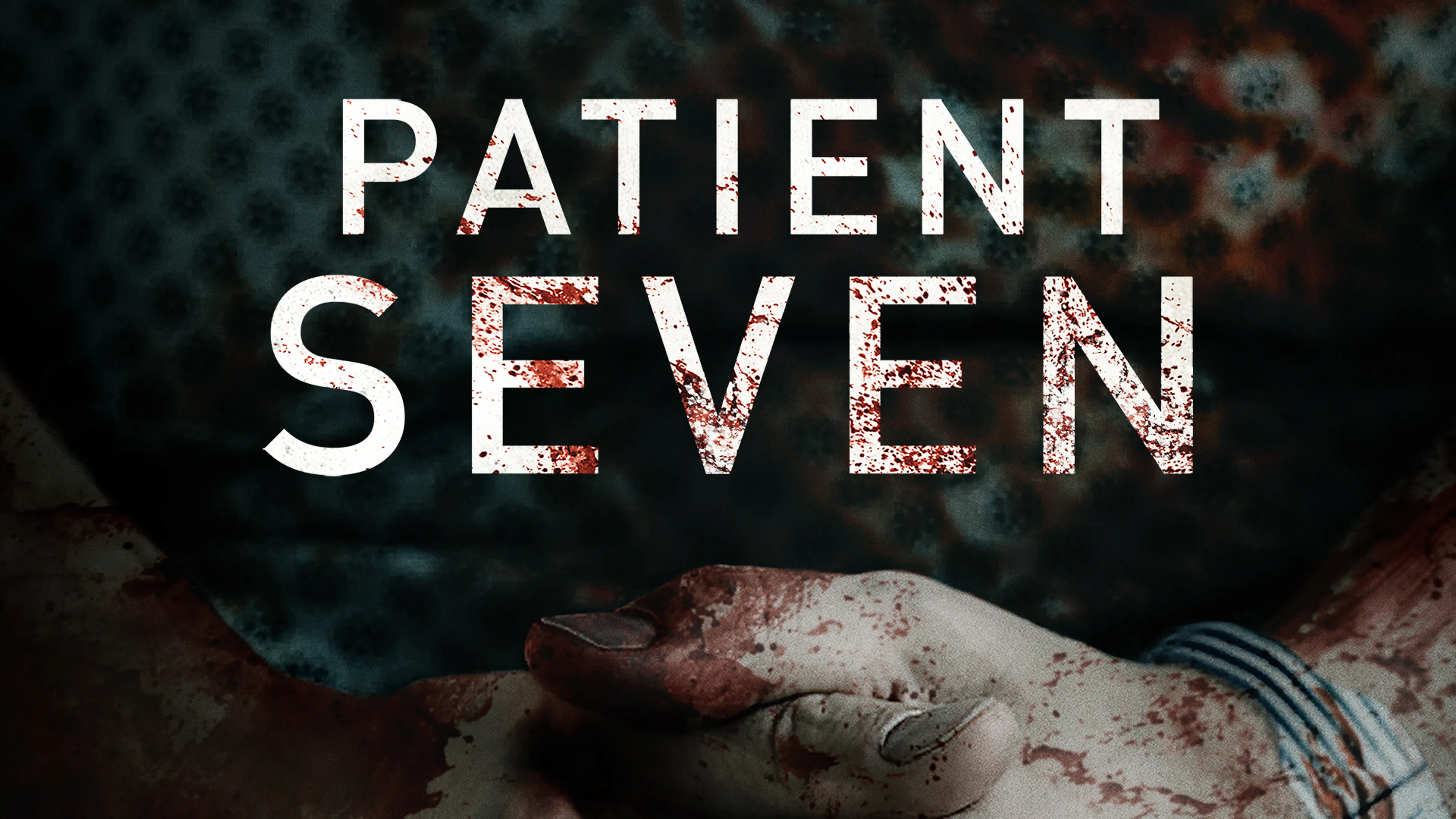 Patient Seven poster